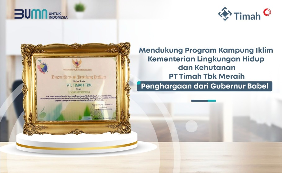 Kontribusi Luar Biasa PT Timah Tbk dalam Program ProKlim: Penghargaan dari Pemerintah Provinsi Bangka Belitung